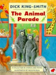 The animal parade by Dick King-Smith, Jocelyn Wild