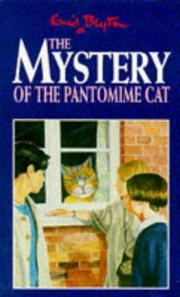 Cover of: The Mystery of the Pantomime Cat by Enid Blyton