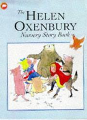 Cover of: The Helen Oxenbury Nursery Story Book by Helen Oxenbury