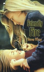 Cover of: Friendly Fire by Steve May
