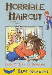 Cover of: Horrible Haircut (Blue Bananas) by Alison Ritchie