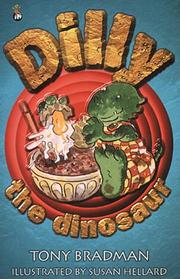 Cover of: Dilly the Dinosaur by Tony Bradman