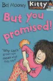Cover of: But You Promised! (Kitty & Friends) by Bel Mooney