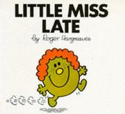 Little Miss Late (Little Miss #11) by Roger Hargreaves