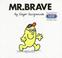 Cover of: Mr Brave