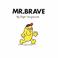 Cover of: Mr. Brave (Mr. Men #40)