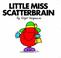 Cover of: Little Miss Scatterbrain