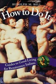 Cover of: How to do it: guides to good living for Renaissance Italians