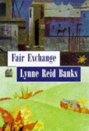 Cover of: Fair exchange by Lynne Reid Banks