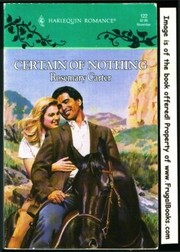 Cover of: Certain of Nothing by Rosemary Carter