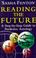 Cover of: Reading the Future