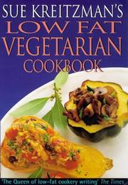 Cover of: Low Fat Vegetarian Cookbook by Sue Kreitzman