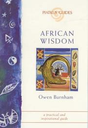Cover of: African Wisdom (Piatkus Guides) by Owen Burnham