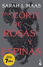 Cover of: Una corte de rosas y espinas: Edición limitada a precio especial