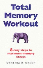 Cover of: Total Memory Workout by Cynthia R. Green, Cynthia R. Green