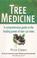Cover of: Tree Medicine