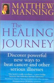 Cover of: The Healing Journey by Matthew Manning