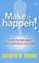 Cover of: Make It Happen!