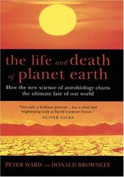 Cover of: The Life and Death of Planet Earth