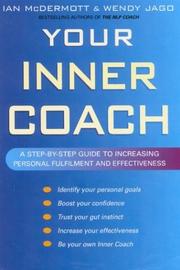 Cover of: Your Inner Coach: A Step-by-Step Guide to Increasing Personal Fulfillment and Effectiveness,