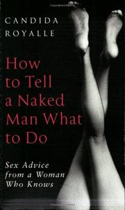 Cover of: How to Tell a Naked Man What to Do