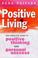 Cover of: Positive Living