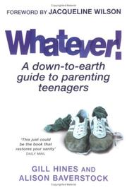 Cover of: Whatever! by Gill Hines, Alison Baverstock