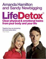 Cover of: Life Detox by Amanda Hamilton, Sandy Newbigging