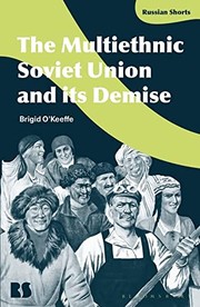 Cover of: Multiethnic Soviet Union and Its Demise