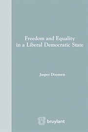 Cover of: Freedom and equliaty in a liberal democratic state by Jasper Doomen