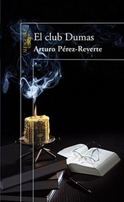 Cover of: El club Dumas by Arturo Pérez-Reverte