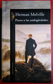 Cover of: PIERRE O LAS AMBIGUEDADES