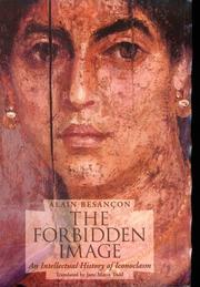 Cover of: The forbidden image by Alain Besançon, Alain Besançon