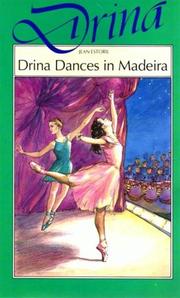 Cover of: Drina Dances in Madeira (Drina Books) by Jean Estoril