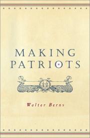 Cover of: Making Patriots by Walter Berns
