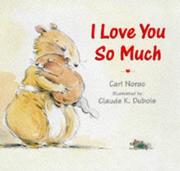 Cover of: I Love You So Much (Picture Books) by Carl Norac