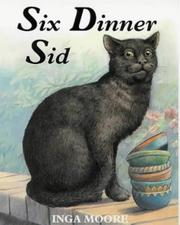 Cover of: Six Dinner Sid (Picture Books) by Inga Moore