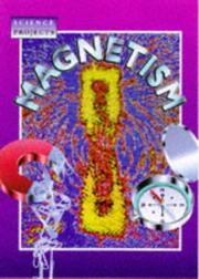 Cover of: Magnetism (Science Projects)