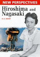 Cover of: Hiroshima and Nagasaki (New Perspectives)