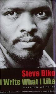 Cover of: I write what I like by Steve Biko