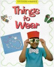Cover of: Things to Wear (Design & Make)