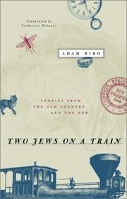 Cover of: Two Jews on a train: stories from the old country and the new