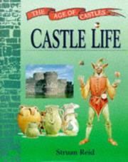 Cover of: Castle Life (Age of Castles) by Struan Reid