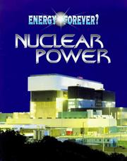 Cover of: Nuclear Power (Energy Forever?) by Ian Graham, Ian Graham