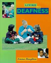 Cover of: Deafness (Living With...)
