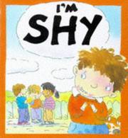 Cover of: I'm Shy (Your Feelings)