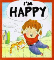 Cover of: I'm Happy (Your Feelings)