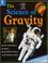 Cover of: The Science of Gravity (Science World)