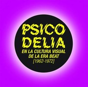 Cover of: Psicodelia en la cultura visual de la era beat, 1962-1972
