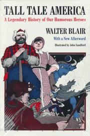 Cover of: Tall tale America by Walter Blair